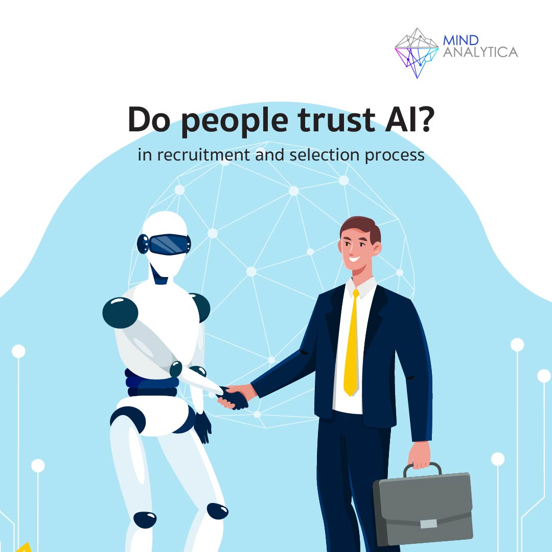 Do people trust AI in recruitment and selection process?
