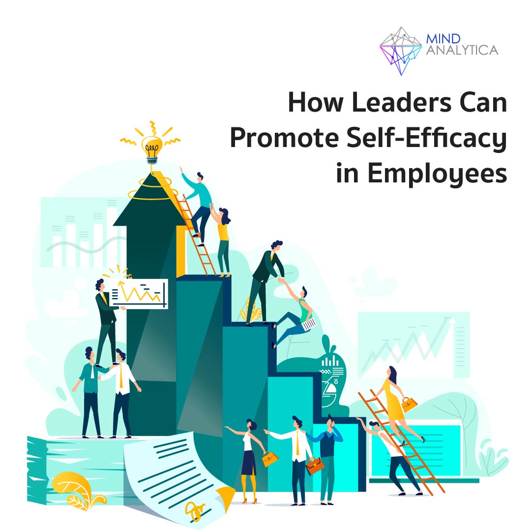 How Leaders Can Promote Self-Efficacy in Employees
